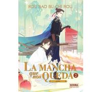 LA MANCHA QUE NOS QUEDA 02: 2