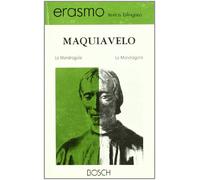 La mandragola / La mandrágora: Edición a cargo de A. Valentinetti (SIN COLECCION)