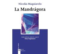La Mandrágora (Clásicos - Clásicos del Pensamiento)