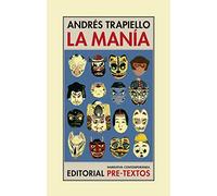 La manía: Salon de Pasos Perdidos (Narrativa Contemporánea)