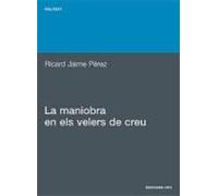 La Maniobra En Els Velers De Creu