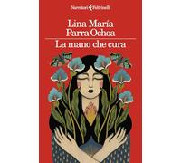 La mano che cura (I narratori)