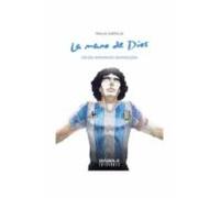 La Mano De Dios: Diego Armando Maradona