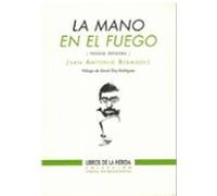 La Mano En El Fuego
