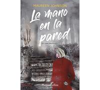 La mano en la pared (El caso Vermont): (The Hand on the Wall (Truly Devious Book 3) - Spanish Edition)