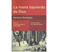 La Mano Izquierda De Dios: Historia Politica De La Iglesia Catolica