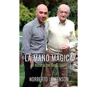 La mano mágica: Mi historia con René Lavand