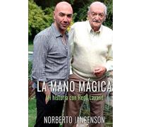 La mano mágica: Mi historia con René Lavand