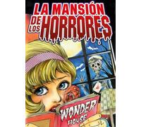 La mansión de los horrores (MANGAS)