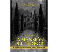 La mansión del terror: Game Book (Libro interactivo)