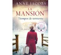La mansión. Tiempos de tormenta: 2 (Éxitos)