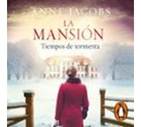 La Mansión. Tiempos De Tormenta (audiolibro)