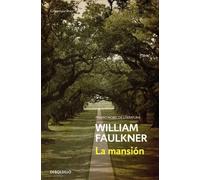 La mansión | William Faulkner