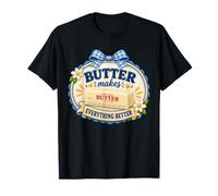La Mantequilla Hace Que Todo Sea Mejor Acción de Gracias Navidad Humor Camiseta