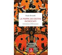 La mappa dei destini incrociati. Un’avventura d’Oltreoceano (Percorsi della memoria)
