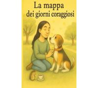 La mappa dei giorni coraggiosi
