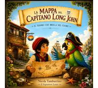 La Mappa del Capitano Long John: Il Tesoro che Brilla nel Cuore