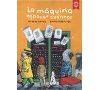 La Maquina De Hacer Cuentos