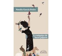 La máquina de hacer pájaros: 366 (Voces / Literatura)