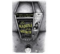 La máquina de la muerte: Una Antologia de Cuentos Sobre Gente Que Sabe de Que Morira (BRUGUERA)