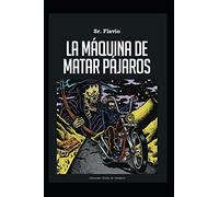 LA MÁQUINA DE MATAR PÁJAROS: crónica musical