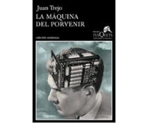 La Máquina Del Porvenir