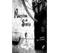 La Maquina Del Sueño
