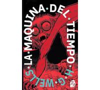 La máquina del tiempo: Nueva traduccion al espanol: 8 (Clasicos en espanol)