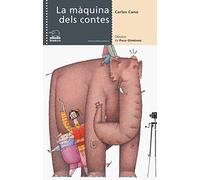 La màquina dels contes: 4 (L'Elefant)