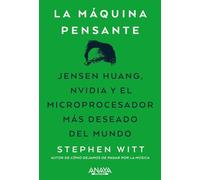 La máquina pensante: Jensen Huang, Nvidia y el microprocesador más deseado del mundo (TÍTULOS ESPECIALES)