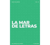 La mar de letras: Volumen 10: 3.000 palabras · 150 sopas de letras · En español · Letra grande (LA MAR DE LETRAS (100 Volúmenes) (1.ª ed) - Colección de 15.000 sopas de letras en español)
