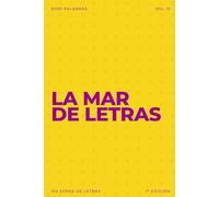 La mar de letras: Volumen 12: 3.000 palabras · 150 sopas de letras · En español · Letra grande (LA MAR DE LETRAS (100 Volúmenes) (1.ª ed) - Colección de 15.000 sopas de letras en español)