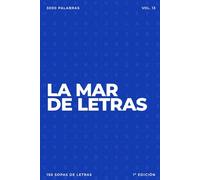 La mar de letras: Volumen 13: 3.000 palabras · 150 sopas de letras · En español · Letra grande (LA MAR DE LETRAS (100 Volúmenes) (1.ª ed) - Colección de 15.000 sopas de letras en español)