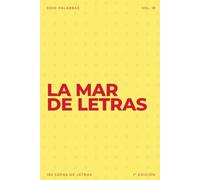 La mar de letras: Volumen 18: 3.000 palabras · 150 sopas de letras · En español · Letra grande (LA MAR DE LETRAS (100 Volúmenes) (1.ª ed) - Colección de 15.000 sopas de letras en español)