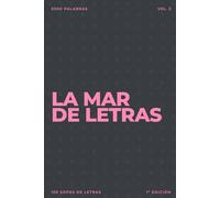 La mar de letras: Volumen 3: 3.000 palabras · 150 sopas de letras · En español · Letra grande (LA MAR DE LETRAS (100 Volúmenes) (1.ª ed) - Colección de 15.000 sopas de letras en español)