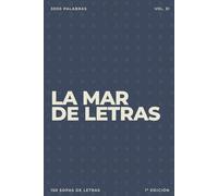 La mar de letras: Volumen 51: 3.000 palabras · 150 sopas de letras · En español · Letra grande (LA MAR DE LETRAS (100 Volúmenes) (1.ª ed) - Colección de 15.000 sopas de letras en español)