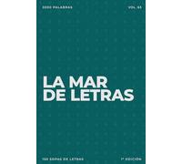 La mar de letras: Volumen 63: 3.000 palabras · 150 sopas de letras · En español · Letra grande (LA MAR DE LETRAS (100 Volúmenes) (1.ª ed) - Colección de 15.000 sopas de letras en español)