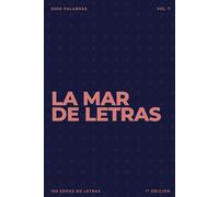 La mar de letras: Volumen 7: 3.000 palabras · 150 sopas de letras · En español · Letra grande (LA MAR DE LETRAS (100 Volúmenes) (1.ª ed) - Colección de 15.000 sopas de letras en español)