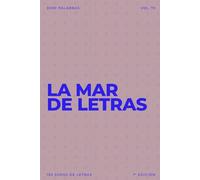 La mar de letras: Volumen 70: Sopas de letras · En español · Letra grande (LA MAR DE LETRAS (100 Volúmenes) (1.ª ed) - Colección de 15.000 sopas de letras en español)