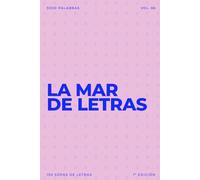 La mar de letras: Volumen 86: 3.000 palabras · 150 sopas de letras · En español · Letra grande (LA MAR DE LETRAS (100 Volúmenes) (1.ª ed) - Colección de 15.000 sopas de letras en español)