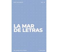 La mar de letras: Volumen 97: 3.000 palabras · 150 sopas de letras · En español · Letra grande (LA MAR DE LETRAS (100 Volúmenes) (1.ª ed) - Colección de 15.000 sopas de letras en español)
