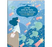 La mar està de festa: Maria Ibars, antologia poètica valenciana per a l'aula i la calma: 27 (Vagó de versos)