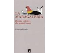 La Maragateria: Pasado Y Futuro Del Mundo Rural