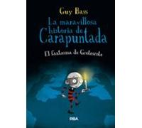 La Maravillosa Historia De Carapuntada 3: El Fantasma De Grotesco Te