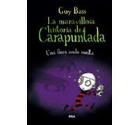 La Maravillosa Historia De Carapuntada 5: Una Fiera Anda Suelta