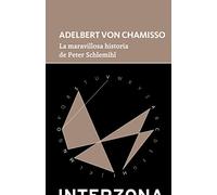 La maravillosa historia de Peter Schlemihl (ZONA DE TESOROS)