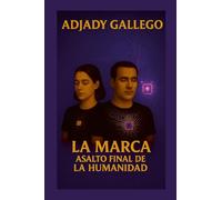 LA MARCA ASALTO FINAL DE LA HUMANIDA