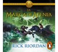 La Marca De Atenea (los Héroes Del Olimpo 3) (audiolibro)