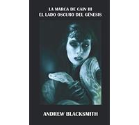 La marca de Caín III: El lado oscuro del génesis: 2