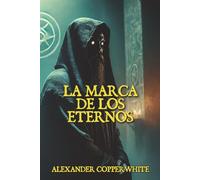 La marca de los eternos (Secretos del Vaticano)